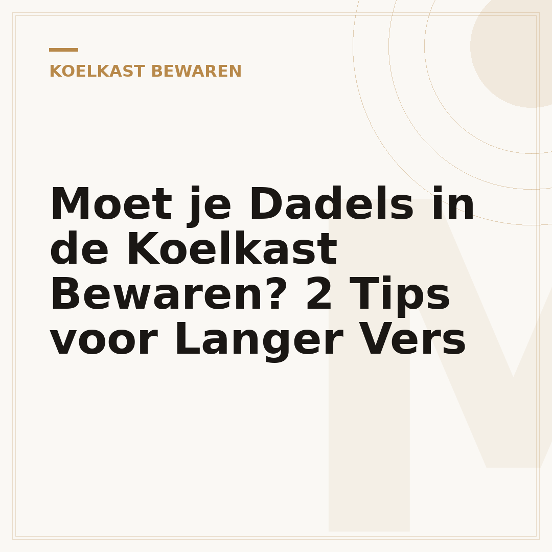 Moet je Dadels in de Koelkast Bewaren? 2 Tips voor Langer Vers