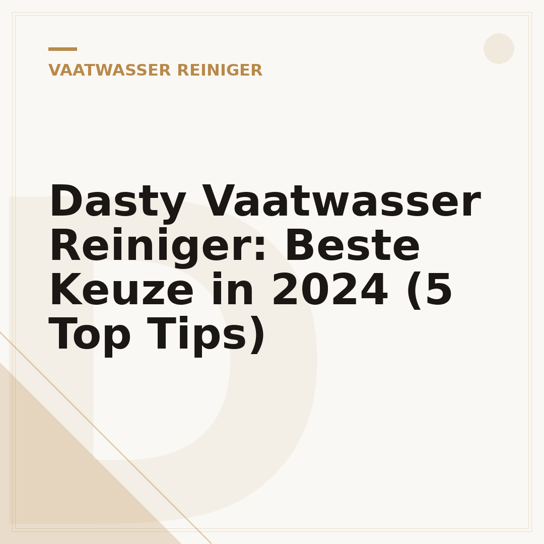 Dasty Vaatwasser Reiniger: Beste Keuze in 2024 (5 Top Tips)