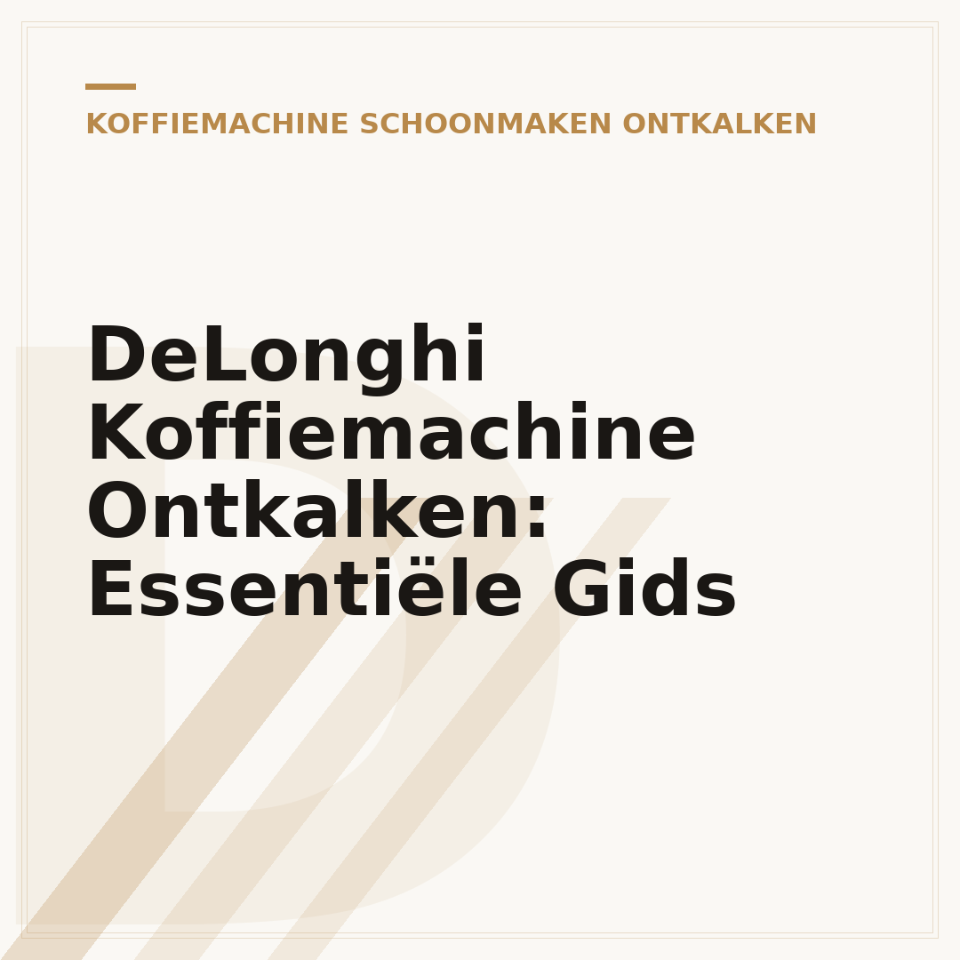 DeLonghi Koffiemachine Ontkalken: Essentiële Gids