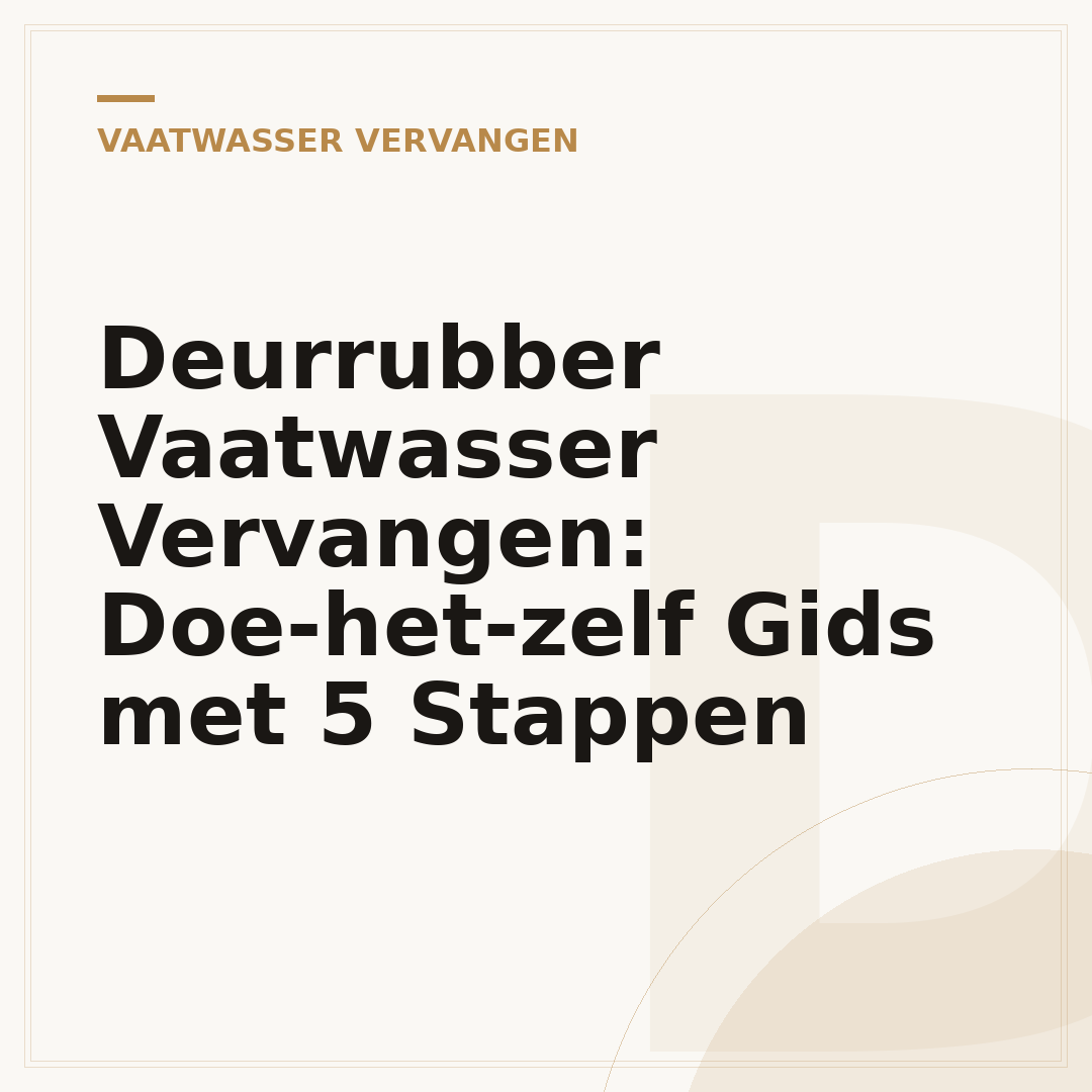 Deurrubber Vaatwasser Vervangen: Doe-het-zelf Gids met 5 Stappen