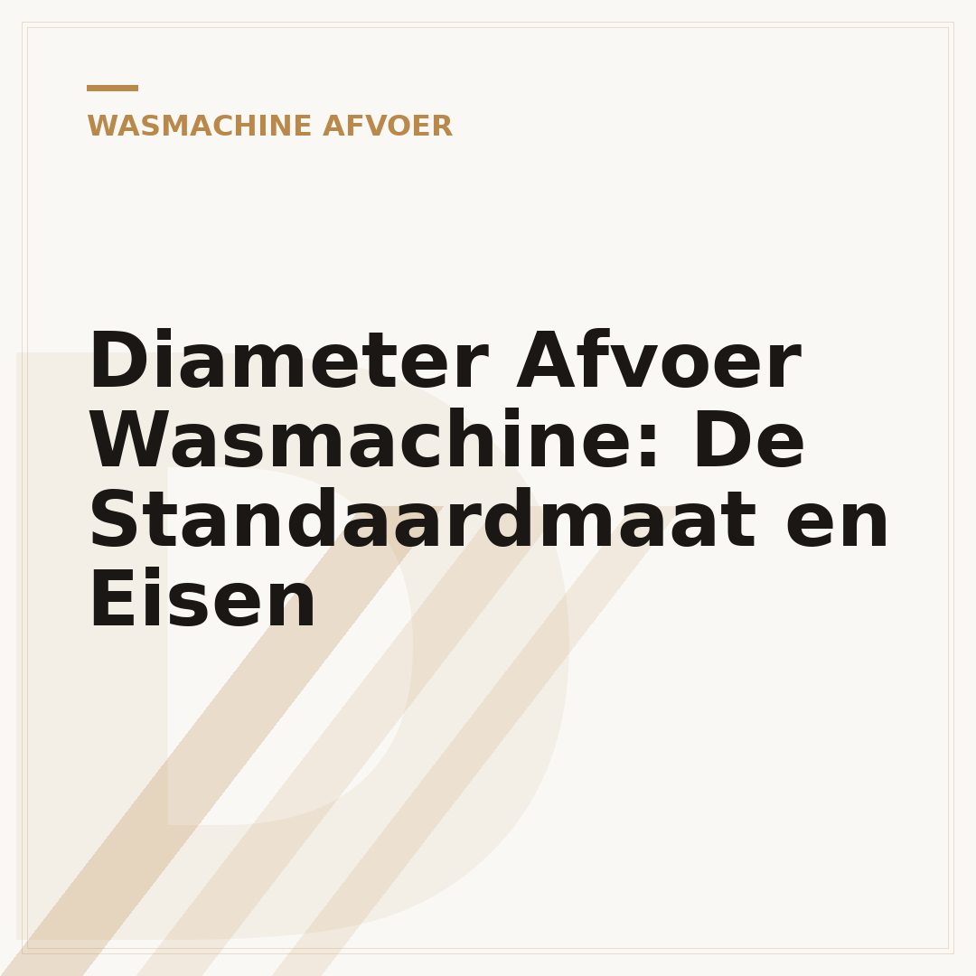 Diameter Afvoer Wasmachine: De Standaardmaat en Eisen