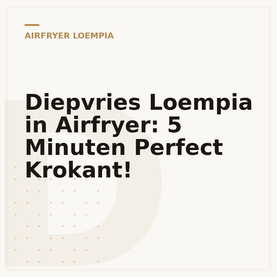 Diepvries Loempia in Airfryer: 5 Minuten Perfect Krokant!