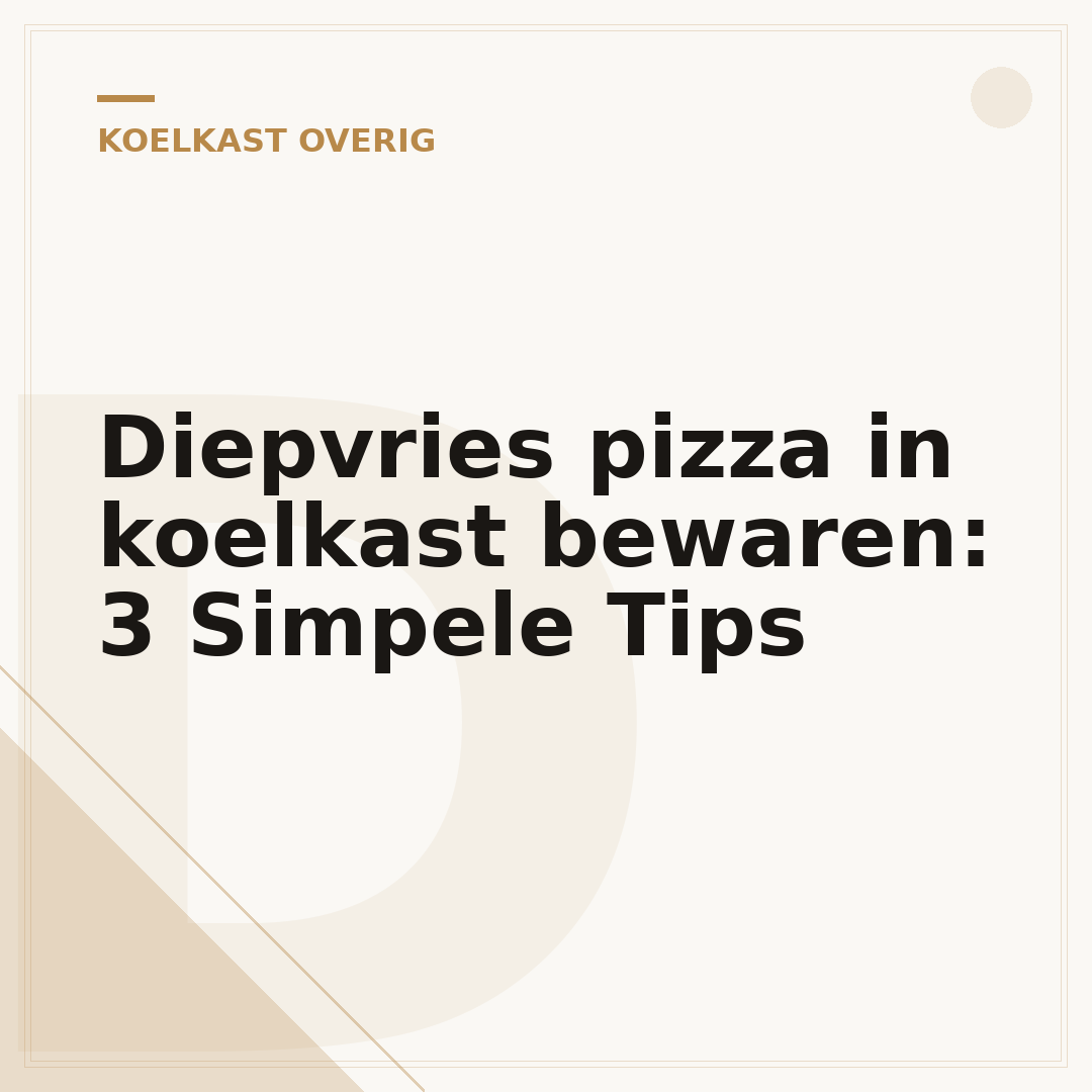 Diepvries pizza in koelkast bewaren: 3 Simpele Tips