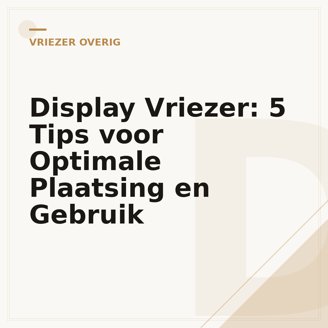 Display Vriezer: 5 Tips voor Optimale Plaatsing en Gebruik