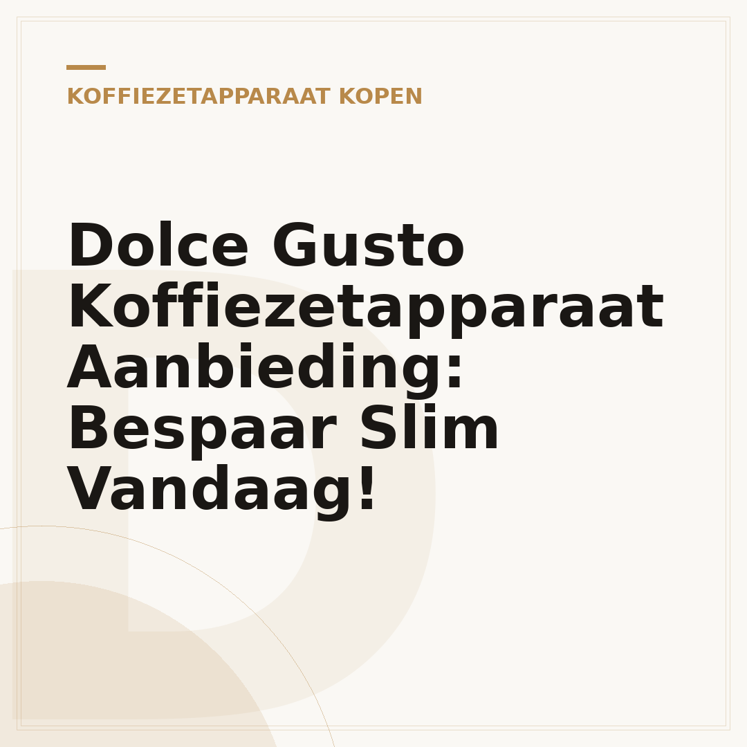 Dolce Gusto Koffiezetapparaat Aanbieding: Bespaar Slim Vandaag!