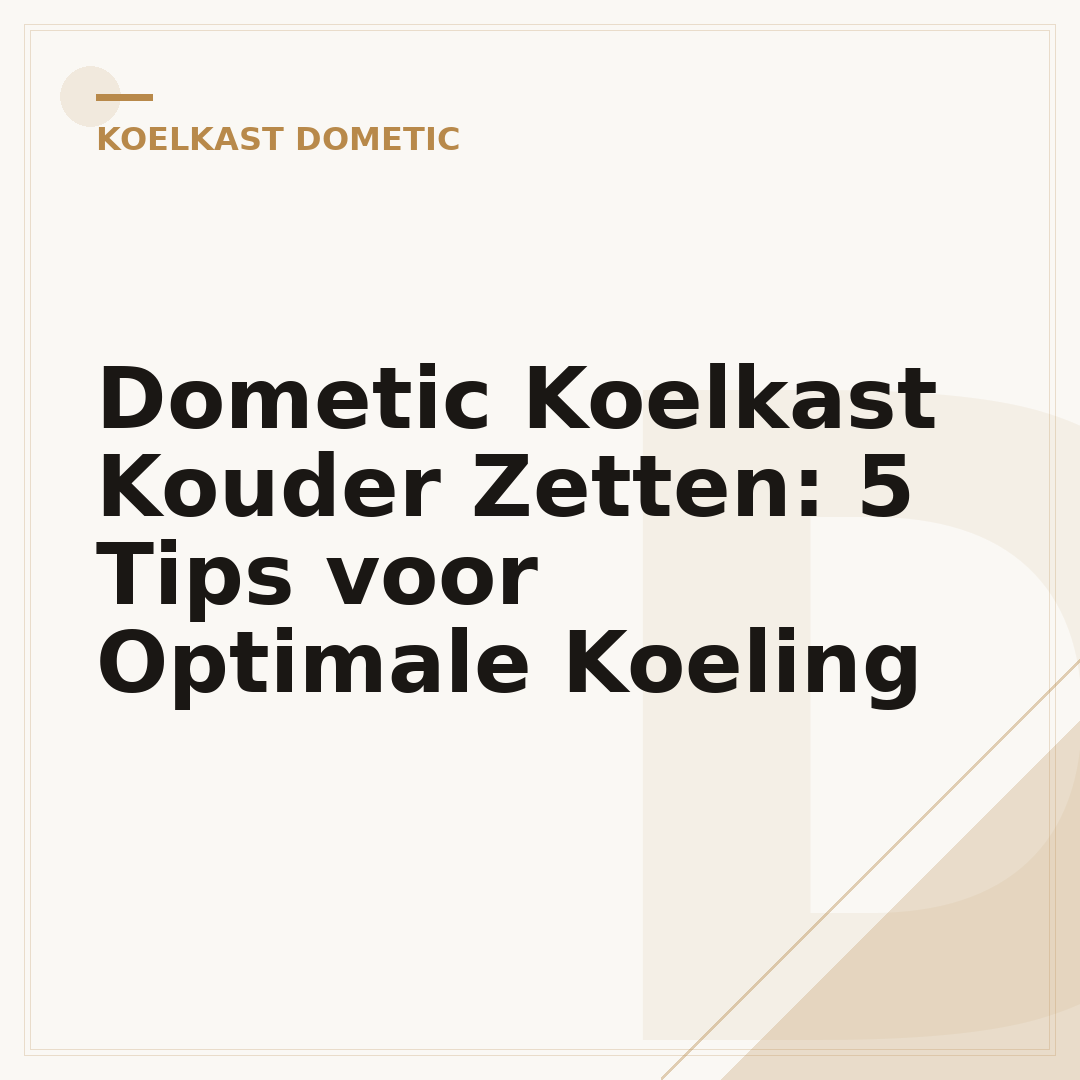 Dometic Koelkast Kouder Zetten: 5 Tips voor Optimale Koeling