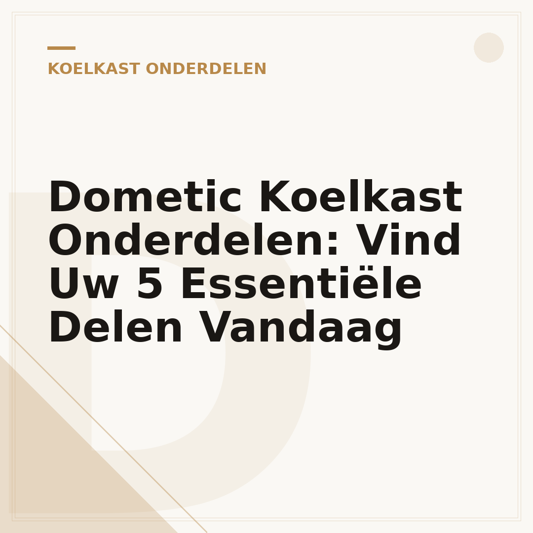 Dometic Koelkast Onderdelen: Vind Uw 5 Essentiële Delen Vandaag