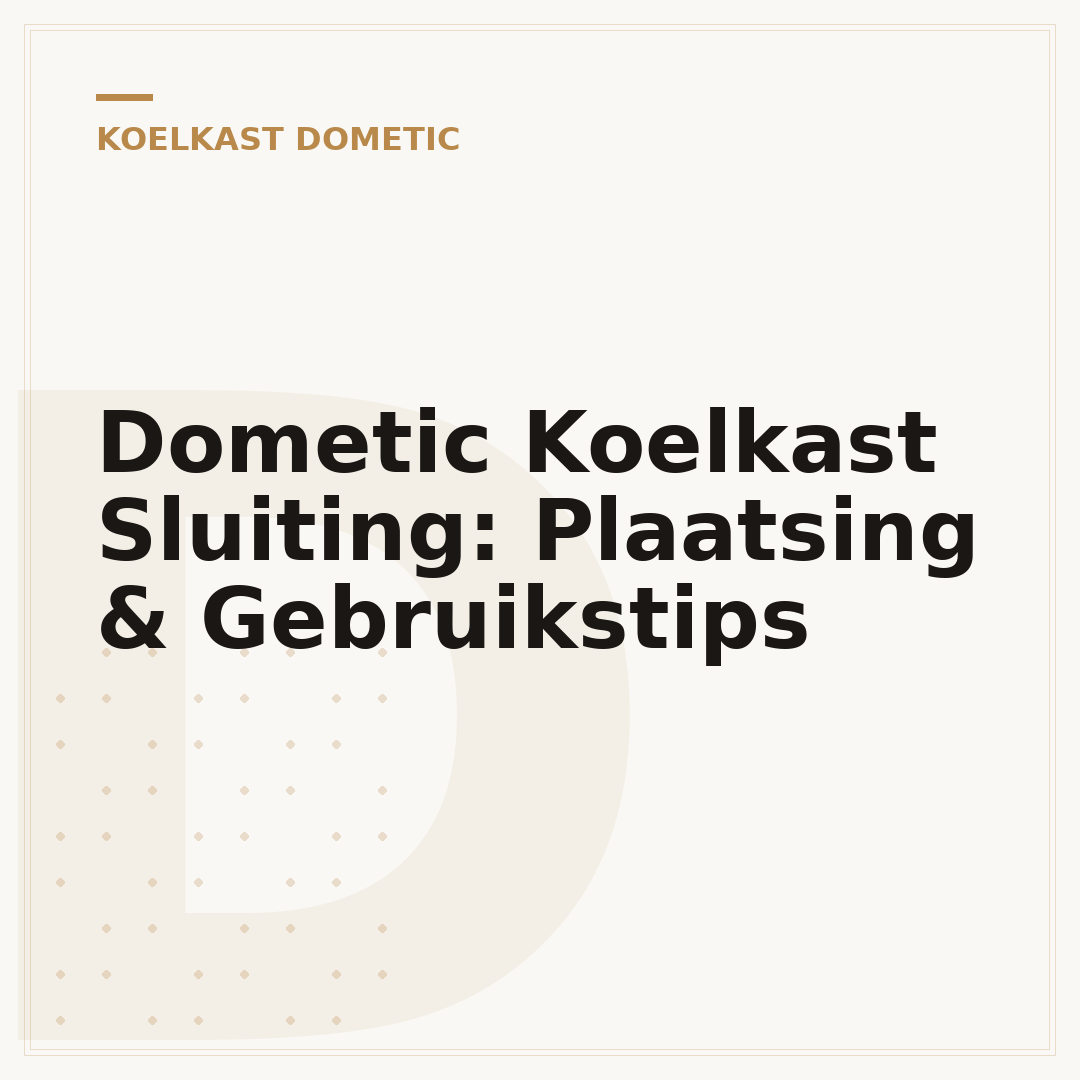 Dometic Koelkast Sluiting: Plaatsing & Gebruikstips