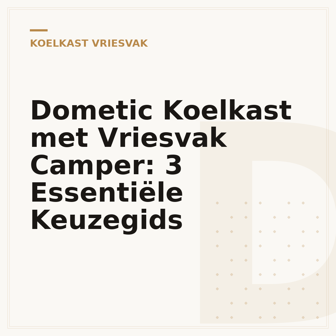 Dometic Koelkast met Vriesvak Camper: 3 Essentiële Keuzegids