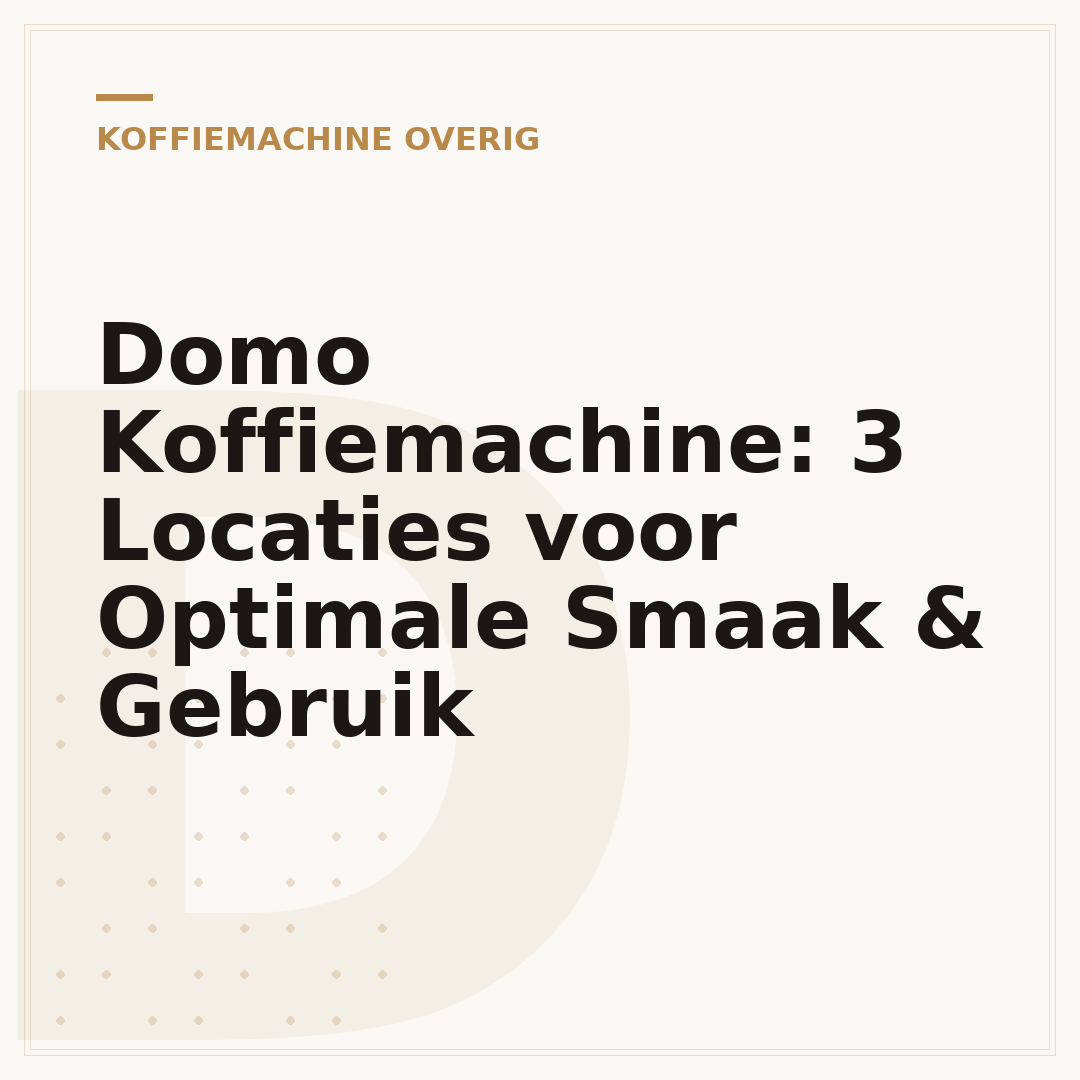 Domo Koffiemachine: 3 Locaties voor Optimale Smaak & Gebruik