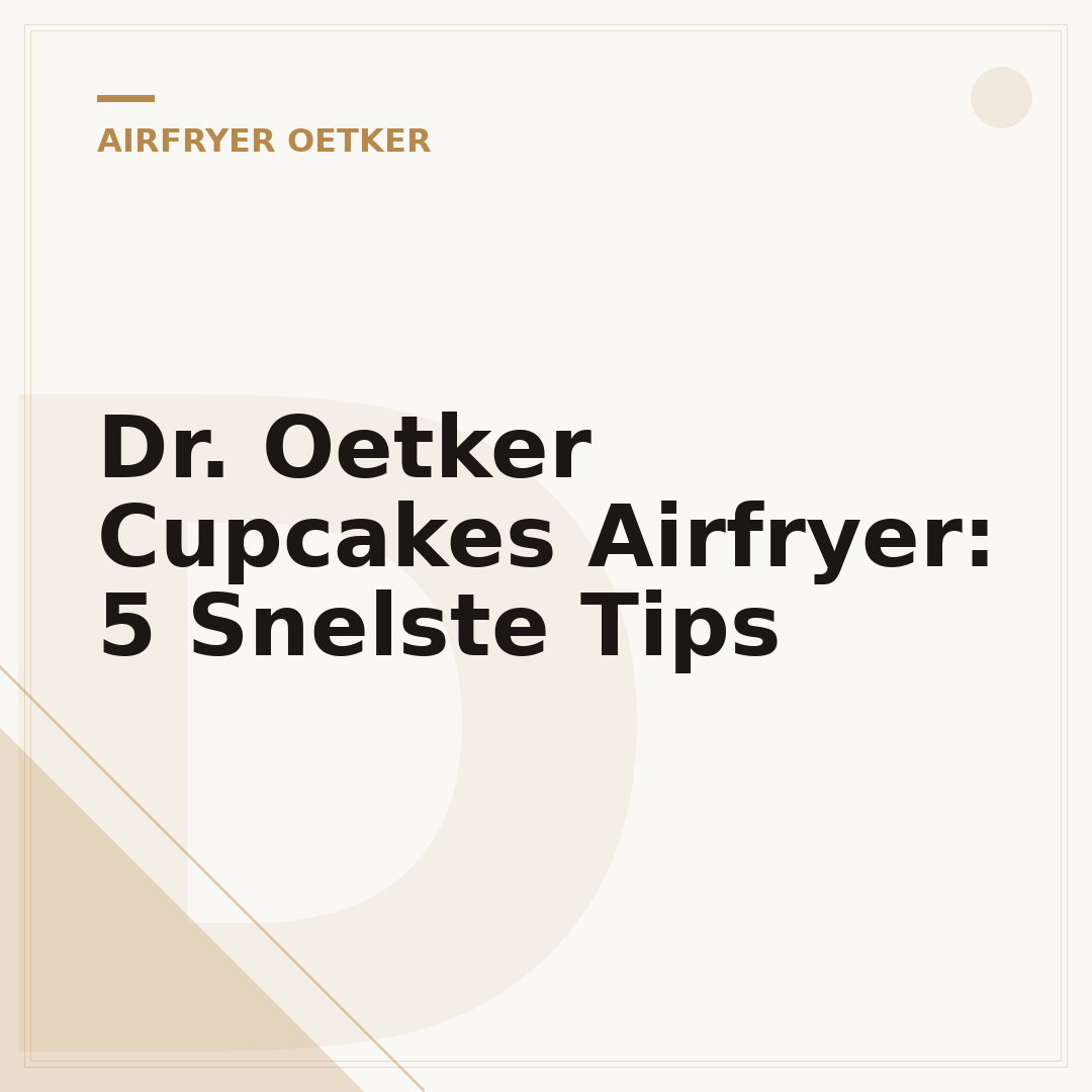 Dr. Oetker Cupcakes Airfryer: 5 Snelste Tips