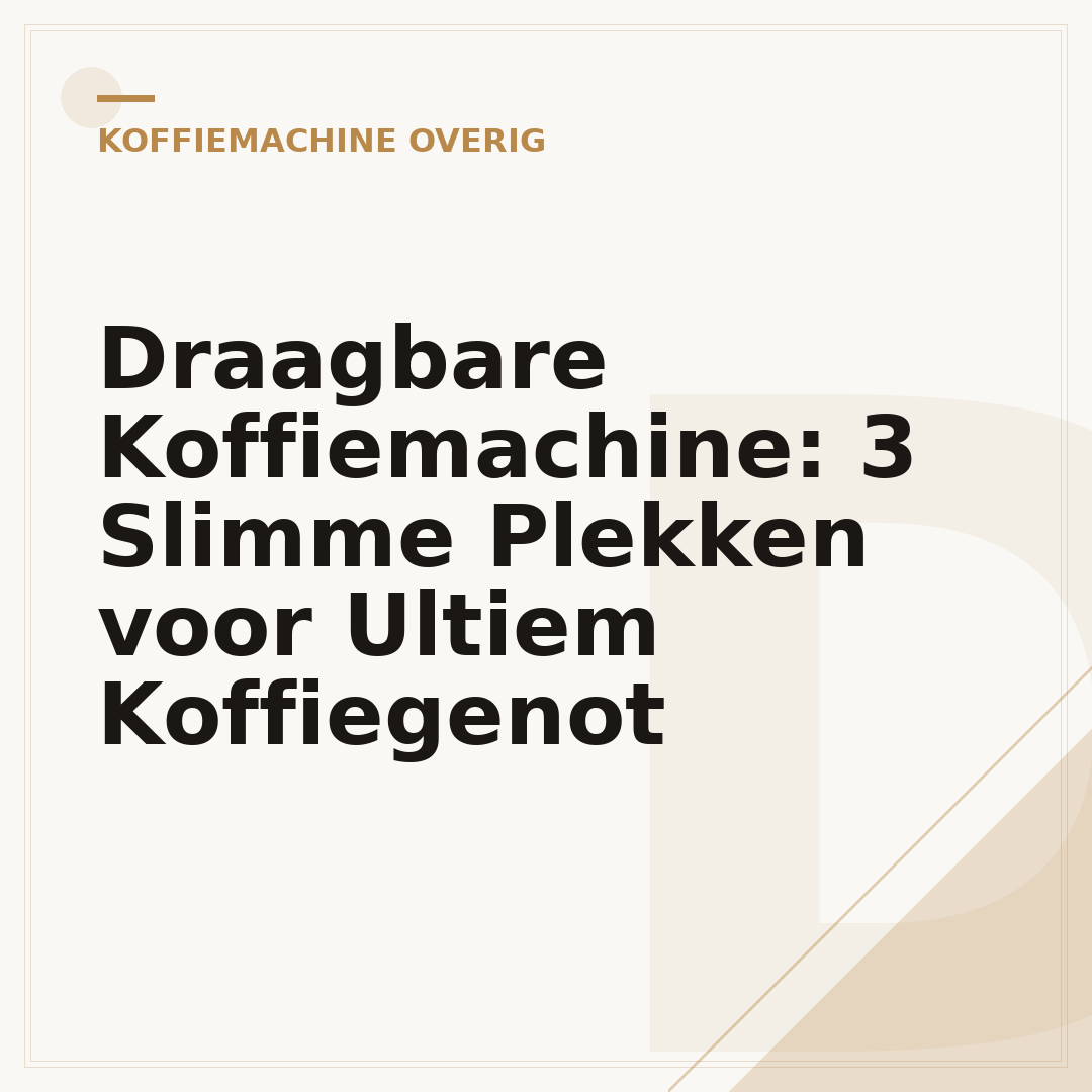 Draagbare Koffiemachine: 3 Slimme Plekken voor Ultiem Koffiegenot