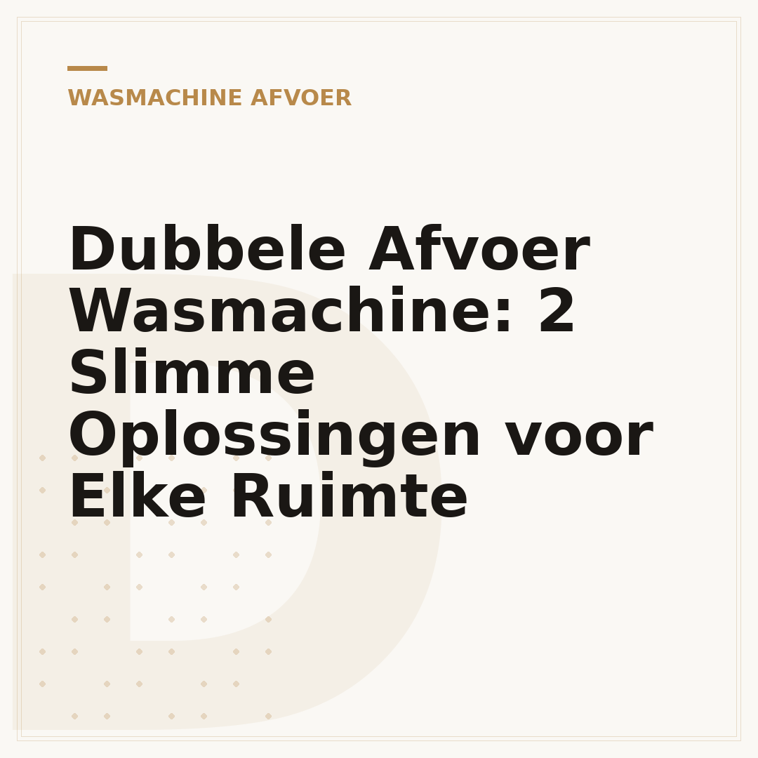Dubbele Afvoer Wasmachine: 2 Slimme Oplossingen voor Elke Ruimte