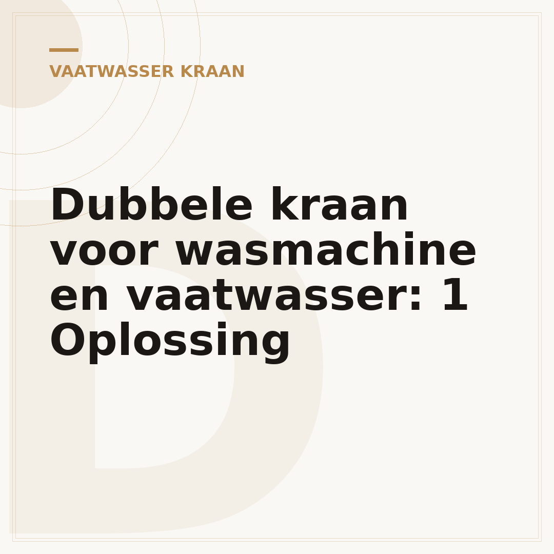 Dubbele kraan voor wasmachine en vaatwasser: 1 Oplossing