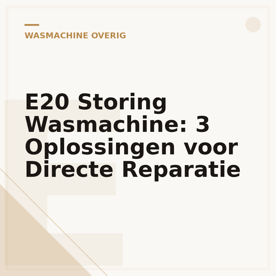E20 Storing Wasmachine: 3 Oplossingen voor Directe Reparatie