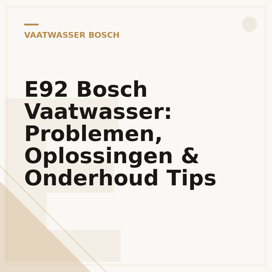 E92 Bosch Vaatwasser: Problemen, Oplossingen & Onderhoud Tips