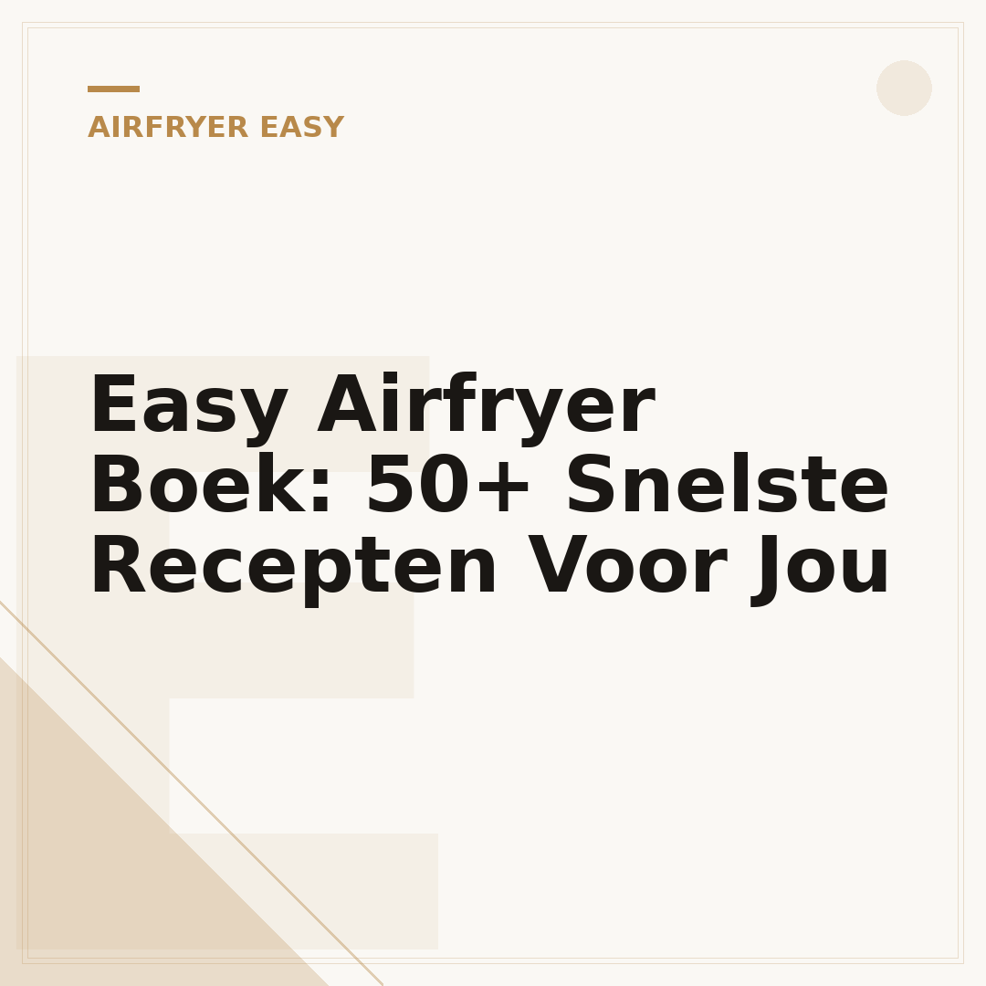 Easy Airfryer Boek: 50+ Snelste Recepten Voor Jou