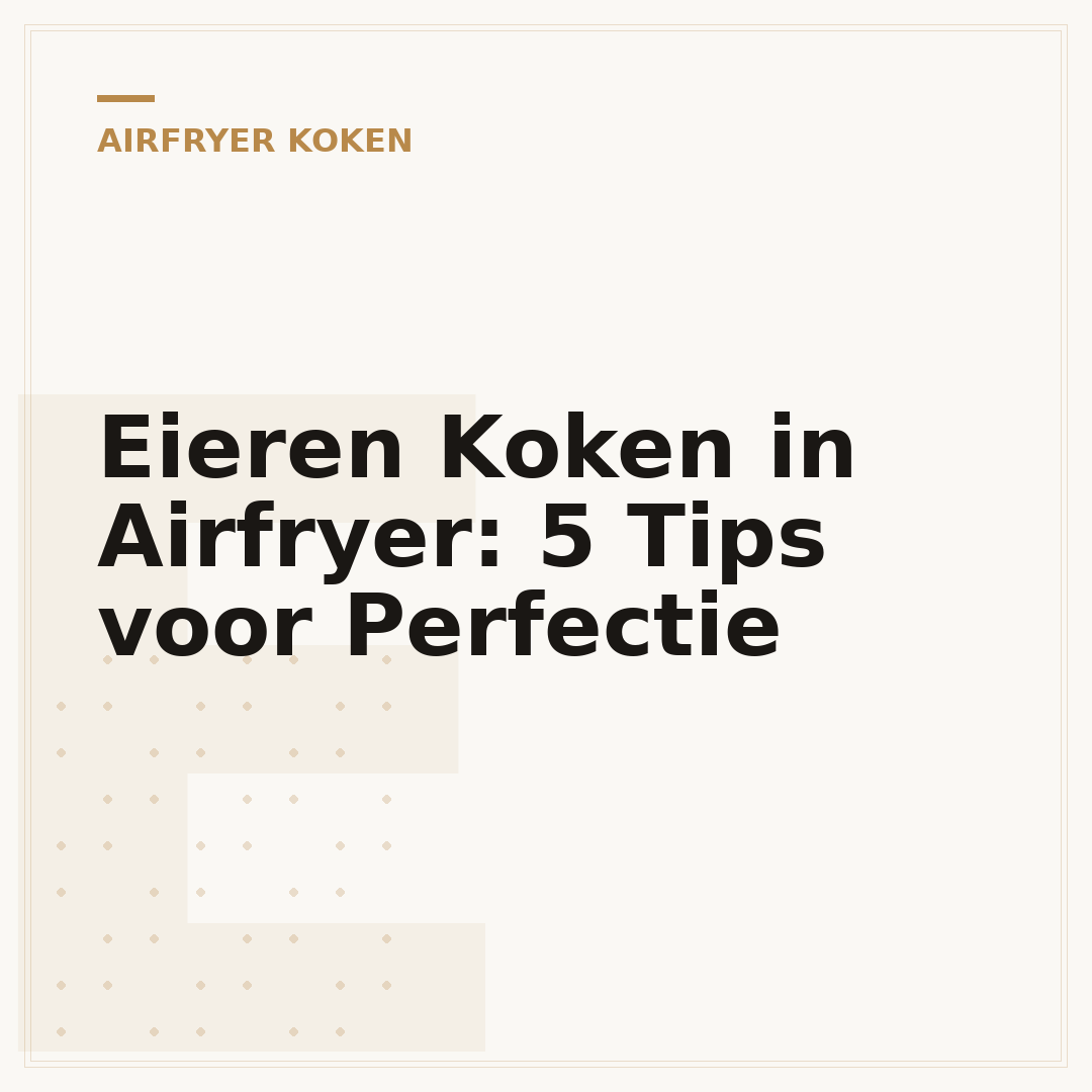 Eieren Koken in Airfryer: 5 Tips voor Perfectie