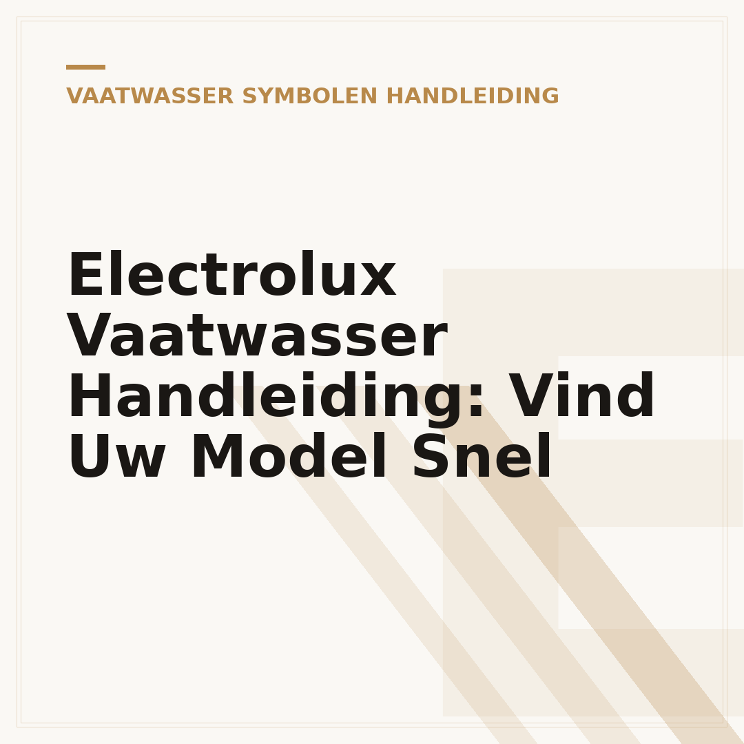 Electrolux Vaatwasser Handleiding: Vind Uw Model Snel
