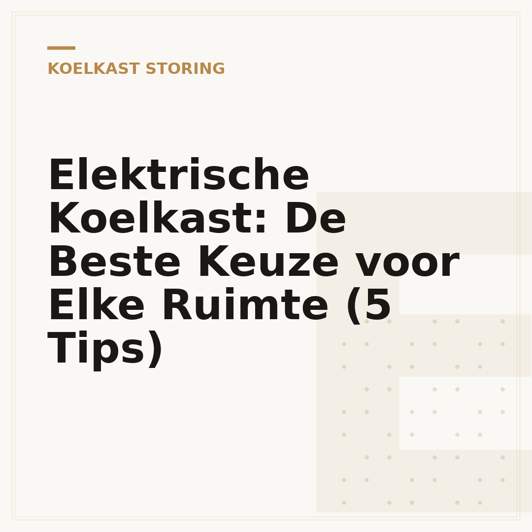 Elektrische Koelkast: De Beste Keuze voor Elke Ruimte (5 Tips)