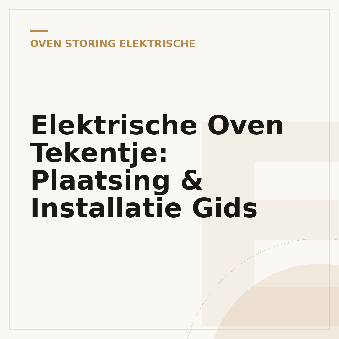 Elektrische Oven Tekentje: Plaatsing & Installatie Gids