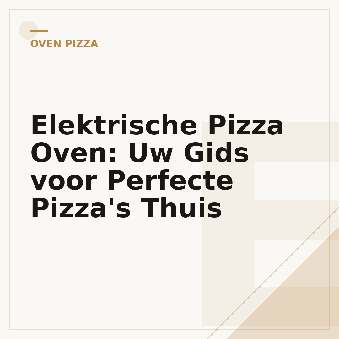 Elektrische Pizza Oven: Uw Gids voor Perfecte Pizza's Thuis
