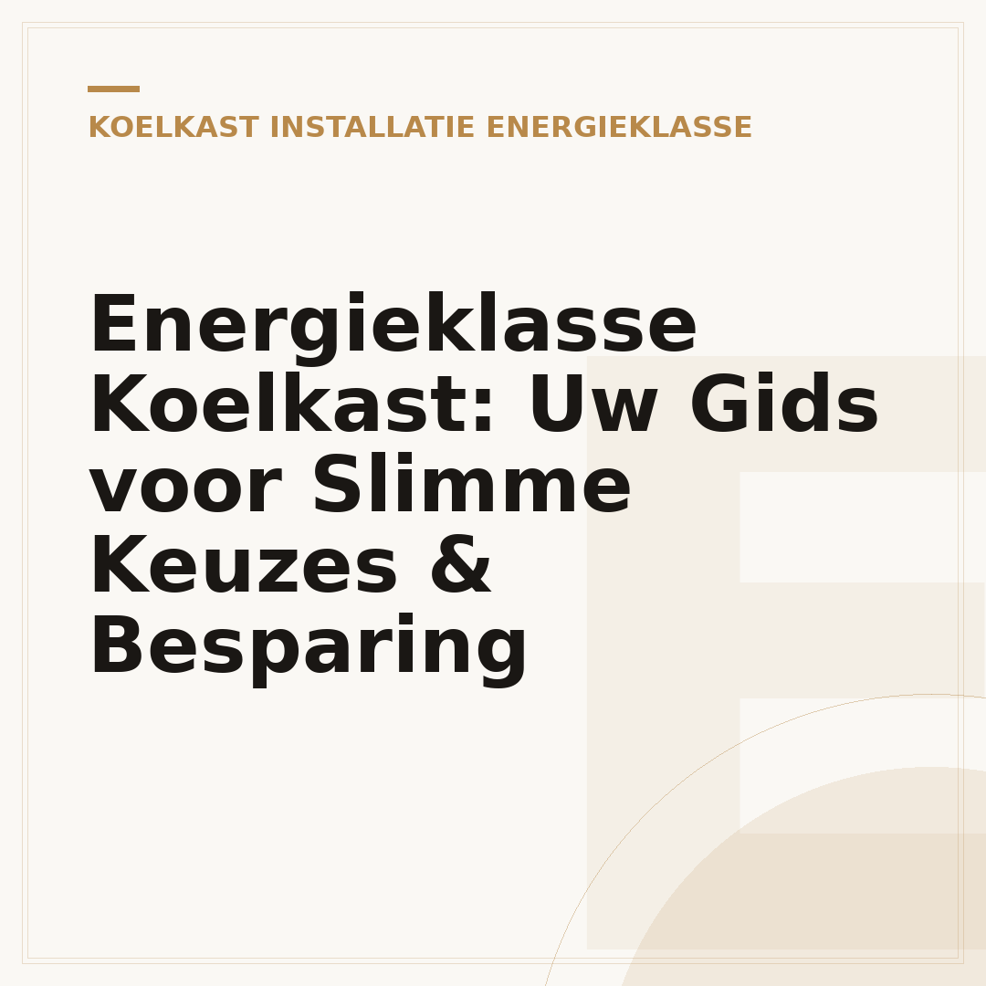 Energieklasse Koelkast: Uw Gids voor Slimme Keuzes & Besparing