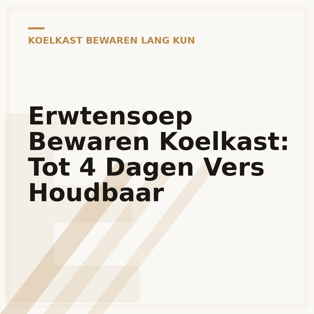 Erwtensoep Bewaren Koelkast: Tot 4 Dagen Vers Houdbaar