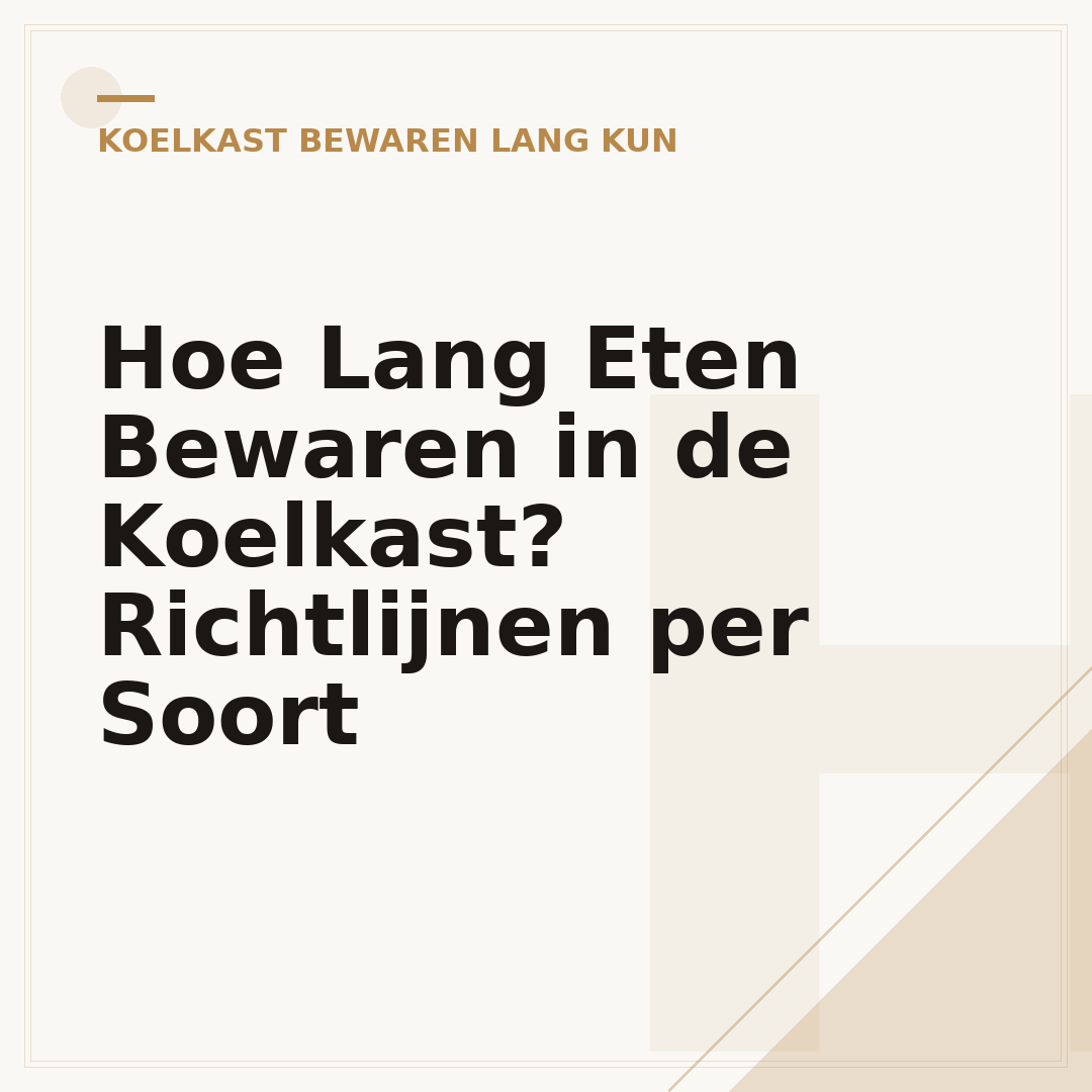Hoe Lang Eten Bewaren in de Koelkast? Richtlijnen per Soort