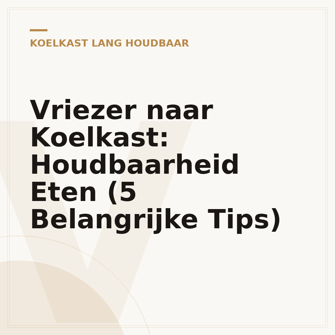 Vriezer naar Koelkast: Houdbaarheid Eten (5 Belangrijke Tips)
