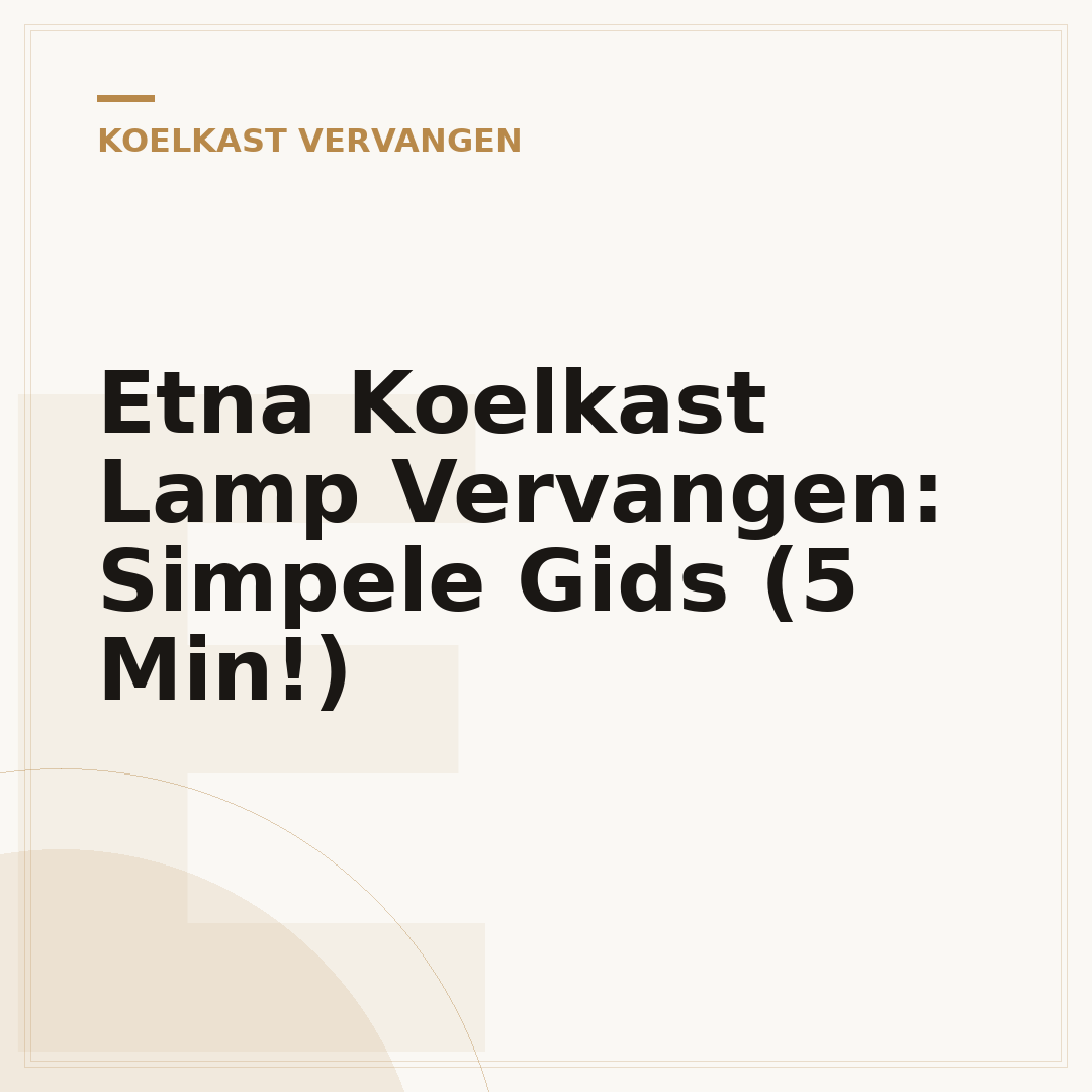 Etna Koelkast Lamp Vervangen: Simpele Gids (5 Min!)