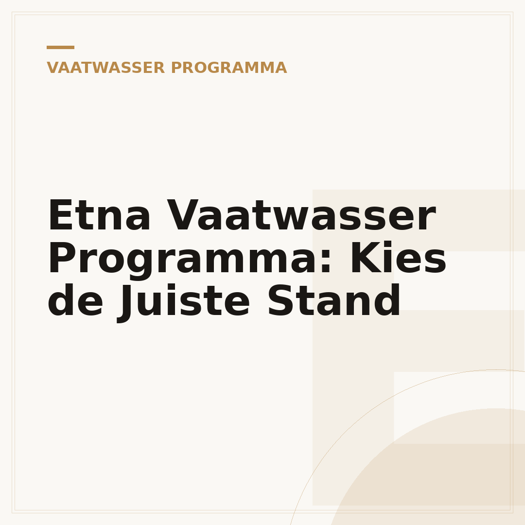 Etna Vaatwasser Programma: Kies de Juiste Stand