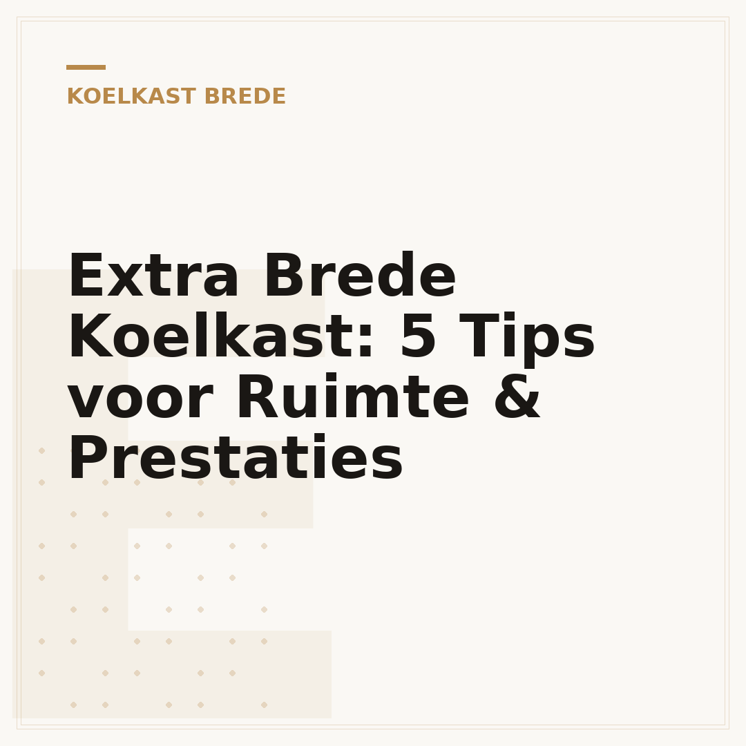 Extra Brede Koelkast: 5 Tips voor Ruimte & Prestaties