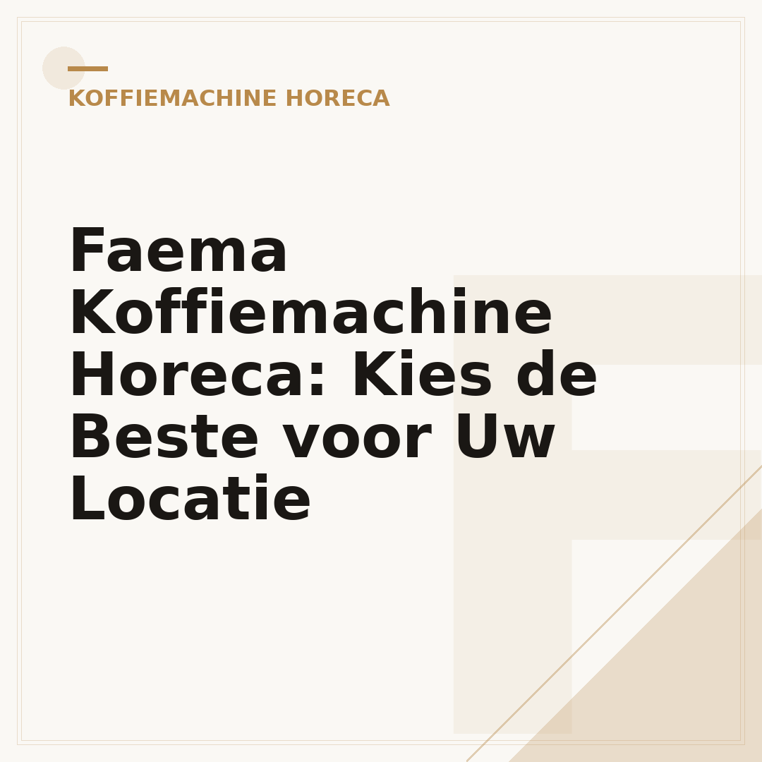 Faema Koffiemachine Horeca: Kies de Beste voor Uw Locatie