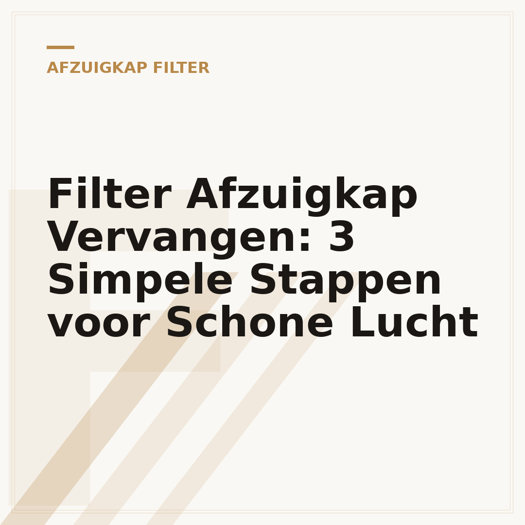 Filter Afzuigkap Vervangen: 3 Simpele Stappen voor Schone Lucht