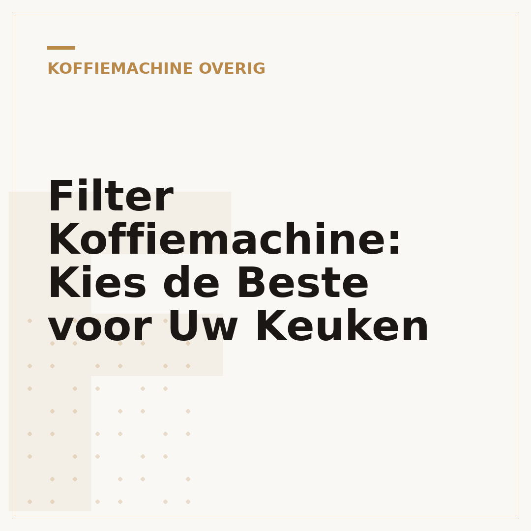 Filter Koffiemachine: Kies de Beste voor Uw Keuken