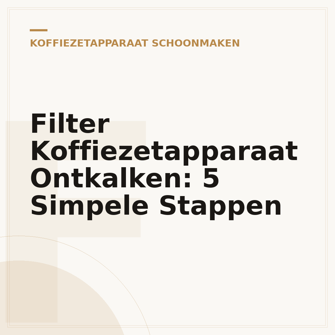 Filter Koffiezetapparaat Ontkalken: 5 Simpele Stappen