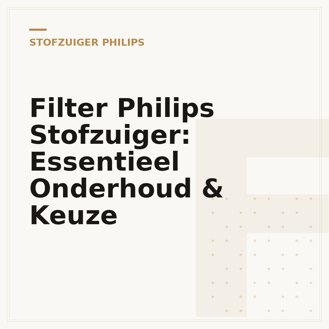 Filter Philips Stofzuiger: Essentieel Onderhoud & Keuze