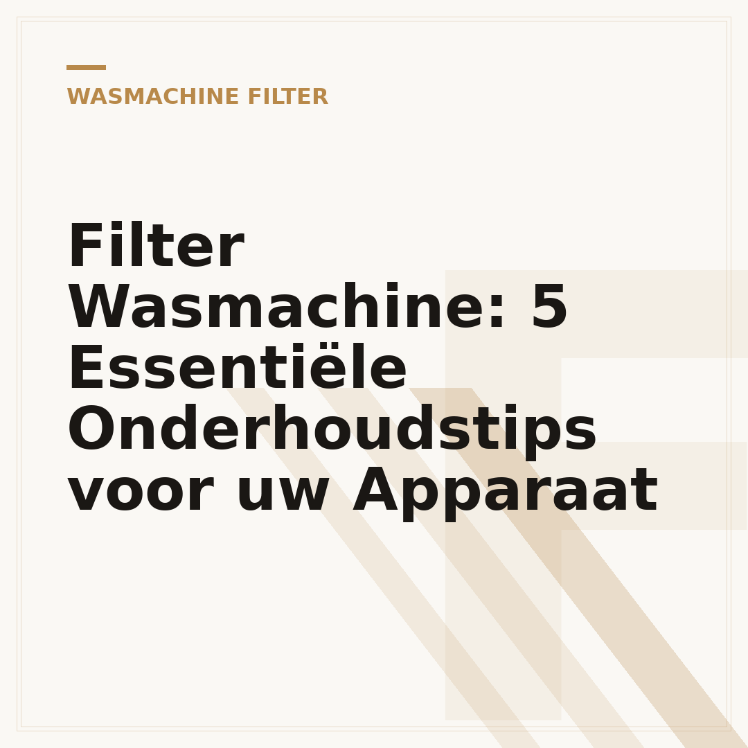Filter Wasmachine: 5 Essentiële Onderhoudstips voor uw Apparaat