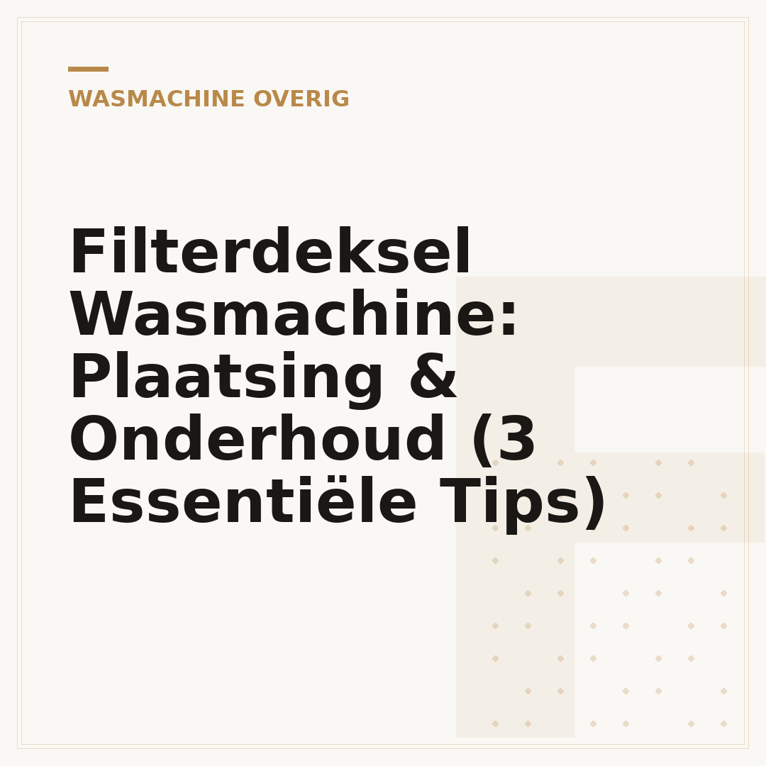 Filterdeksel Wasmachine: Plaatsing & Onderhoud (3 Essentiële Tips)