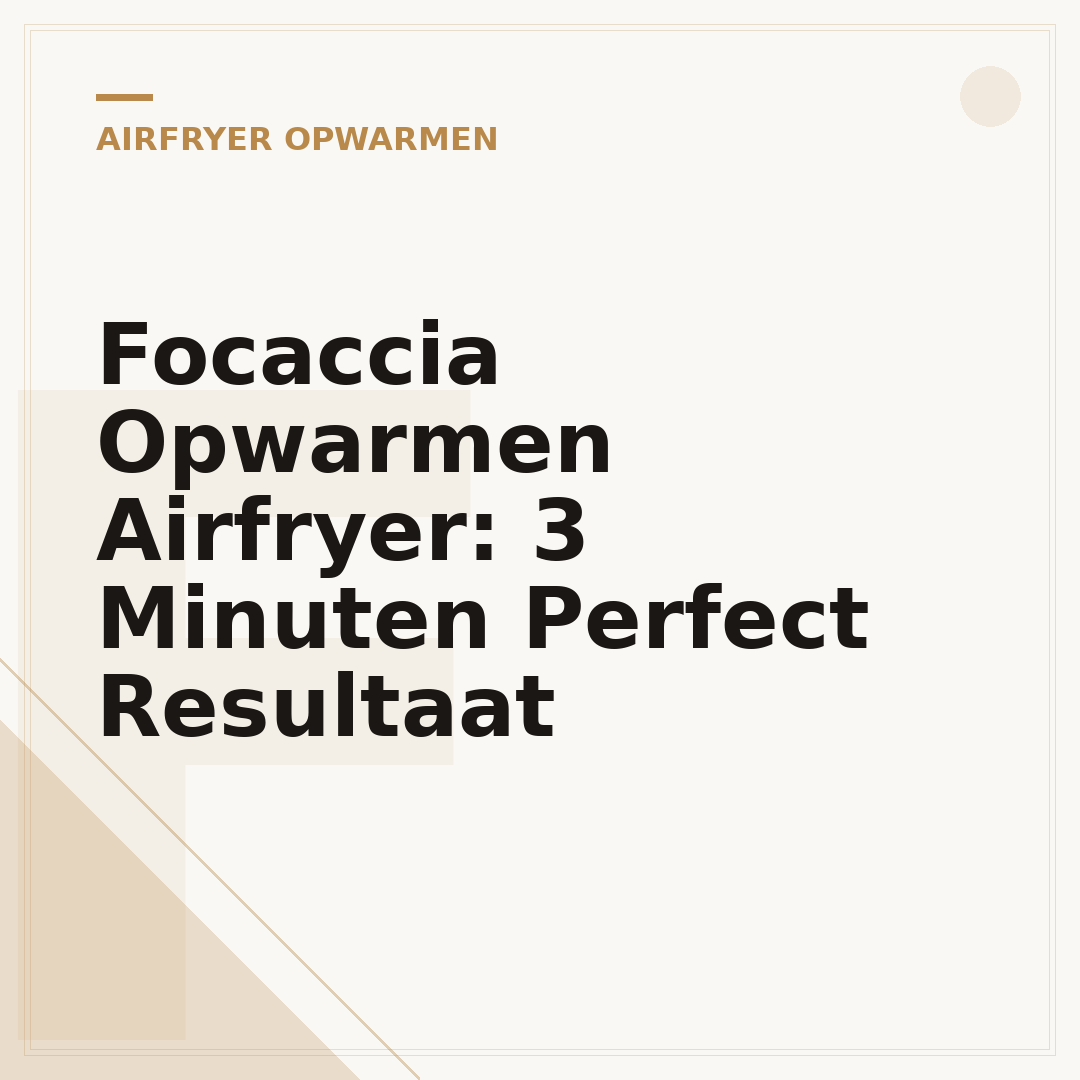 Focaccia Opwarmen Airfryer: 3 Minuten Perfect Resultaat