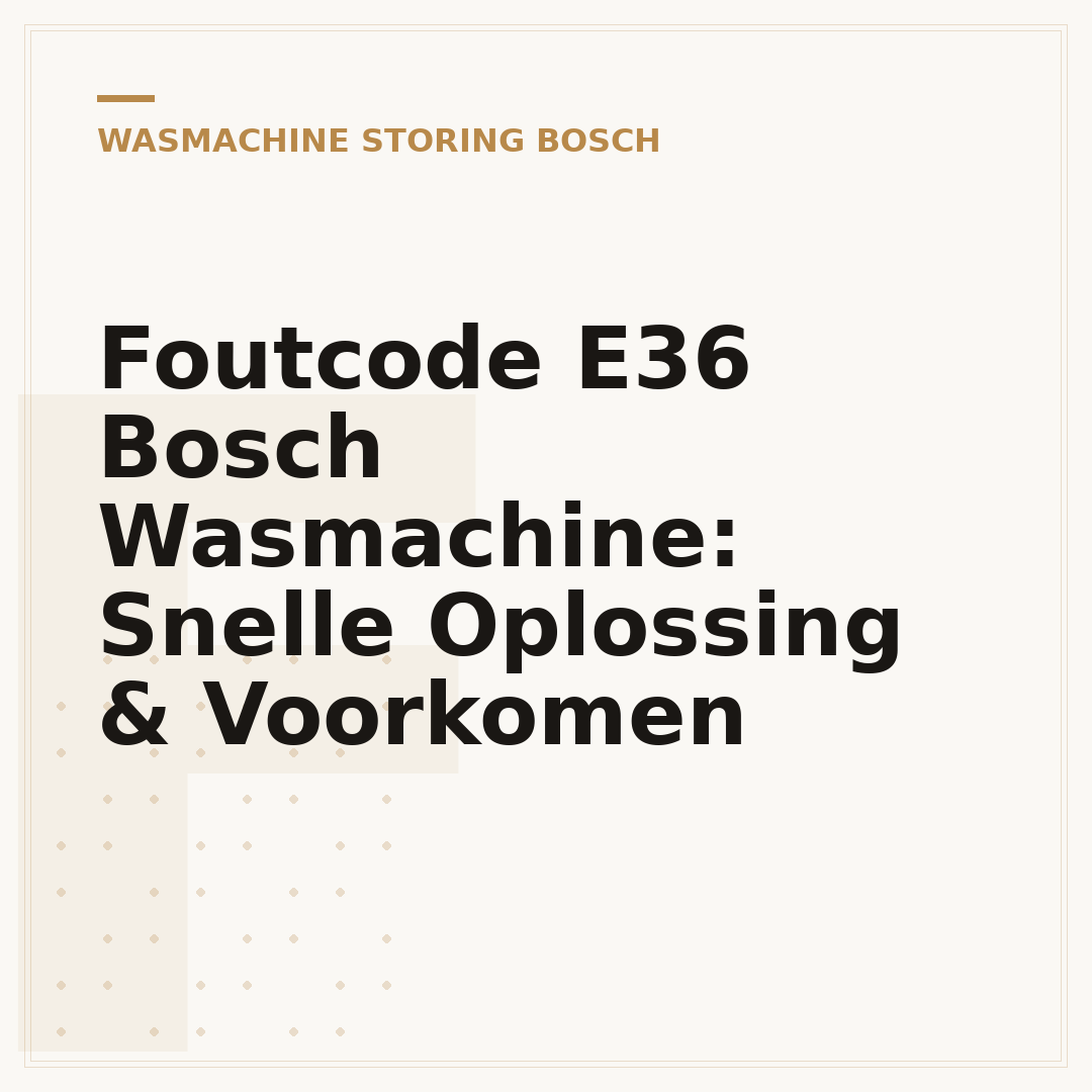 Foutcode E36 Bosch Wasmachine: Snelle Oplossing & Voorkomen