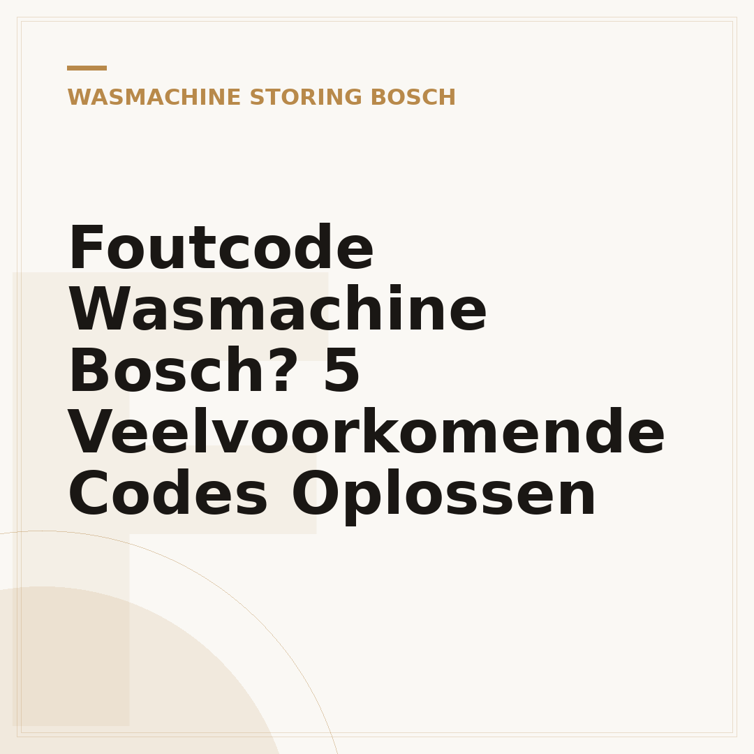 Foutcode Wasmachine Bosch? 5 Veelvoorkomende Codes Oplossen