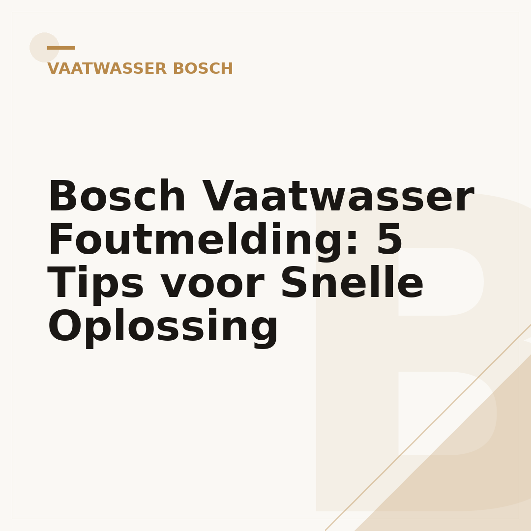 Bosch Vaatwasser Foutmelding: 5 Tips voor Snelle Oplossing