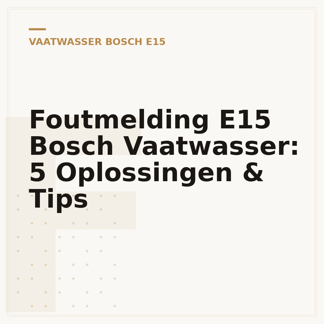 Foutmelding E15 Bosch Vaatwasser: 5 Oplossingen & Tips