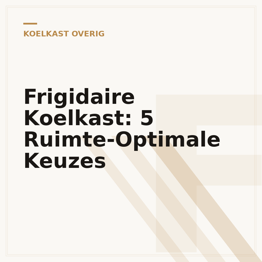 Frigidaire Koelkast: 5 Ruimte-Optimale Keuzes