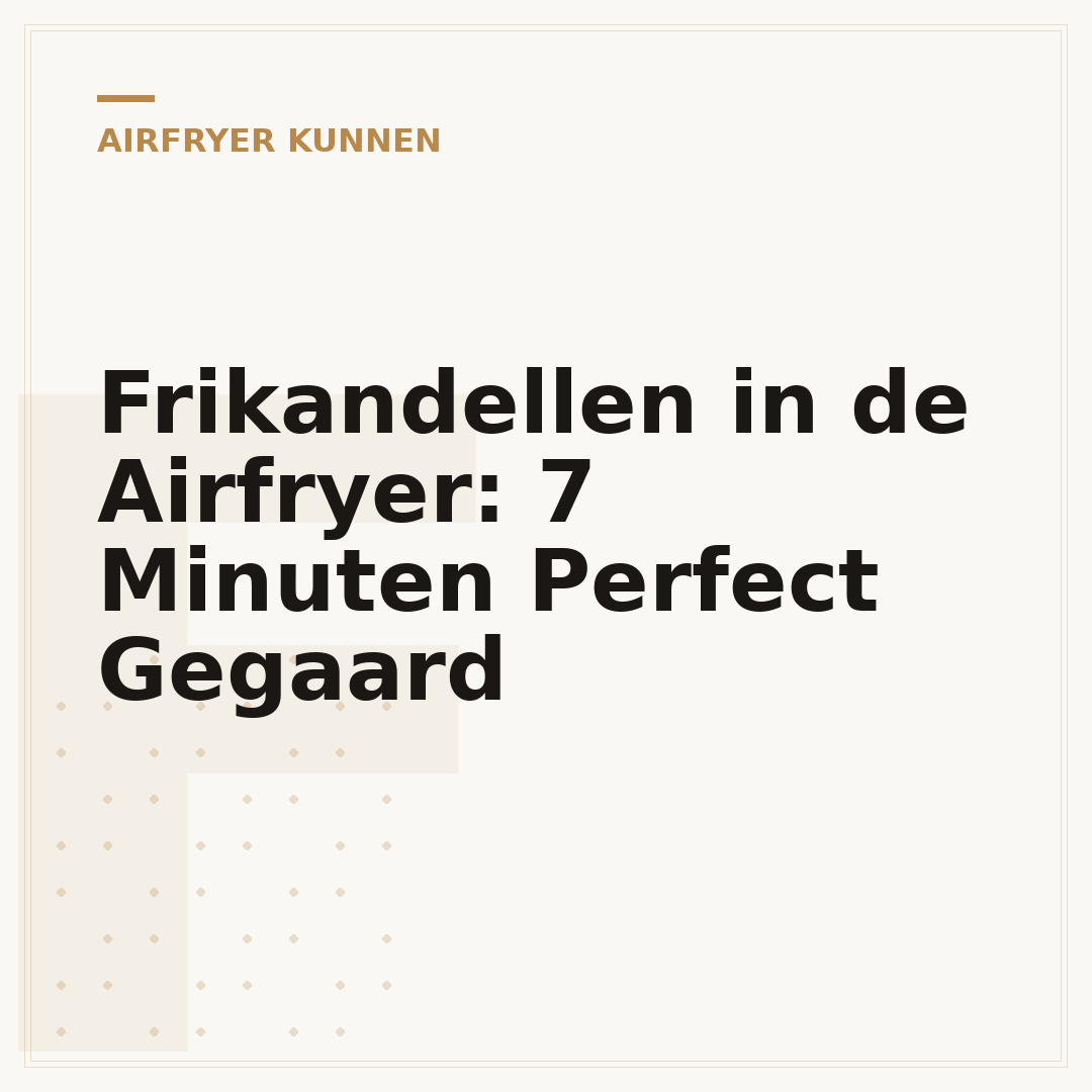 Frikandellen in de Airfryer: 7 Minuten Perfect Gegaard