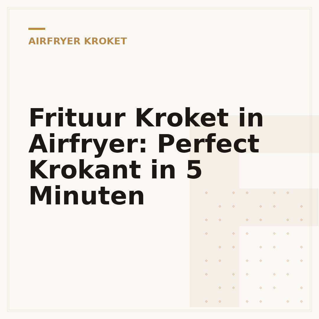 Frituur Kroket in Airfryer: Perfect Krokant in 5 Minuten