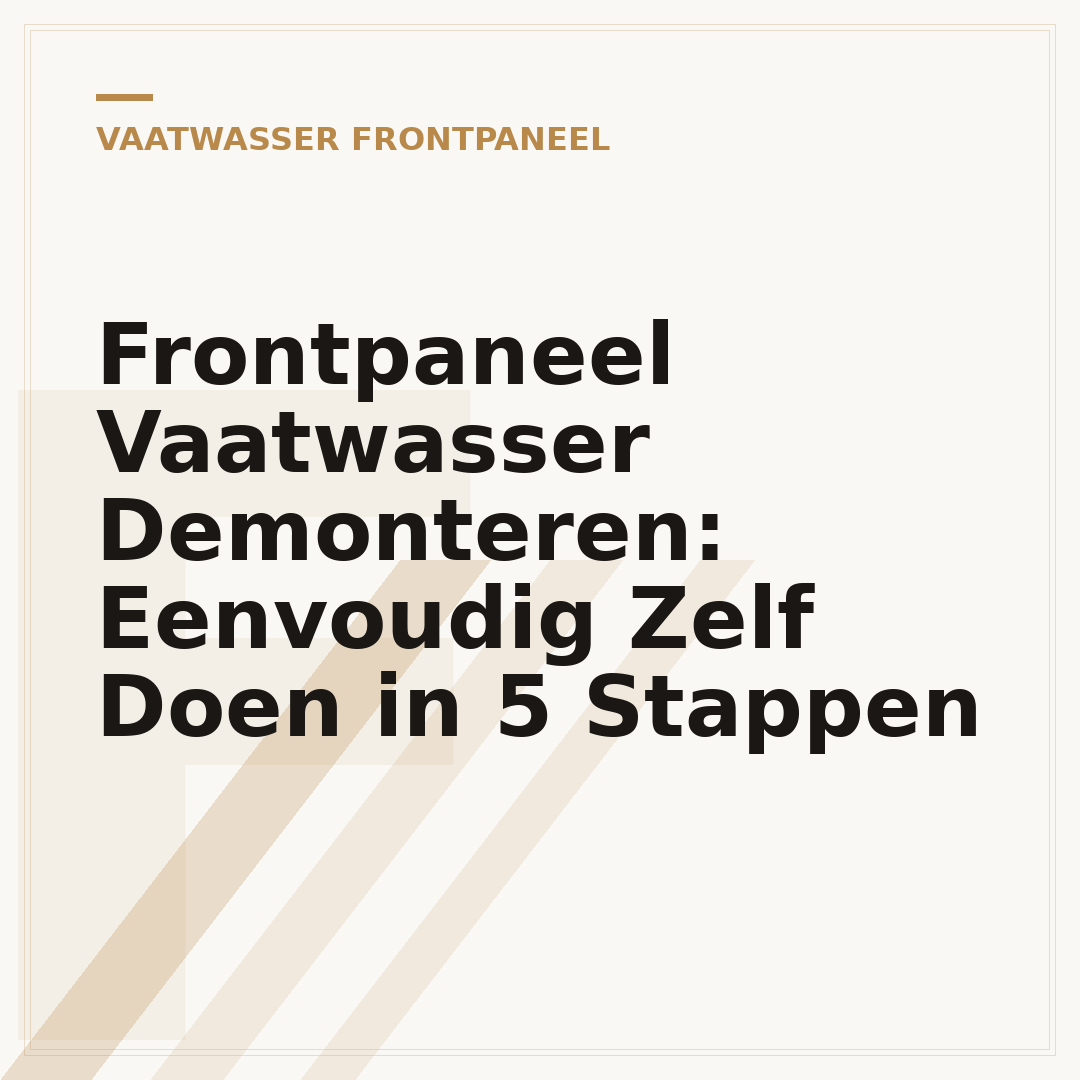Frontpaneel Vaatwasser Demonteren: Eenvoudig Zelf Doen in 5 Stappen