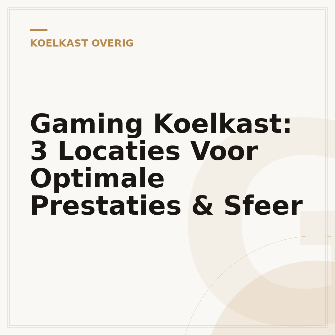 Gaming Koelkast: 3 Locaties Voor Optimale Prestaties & Sfeer